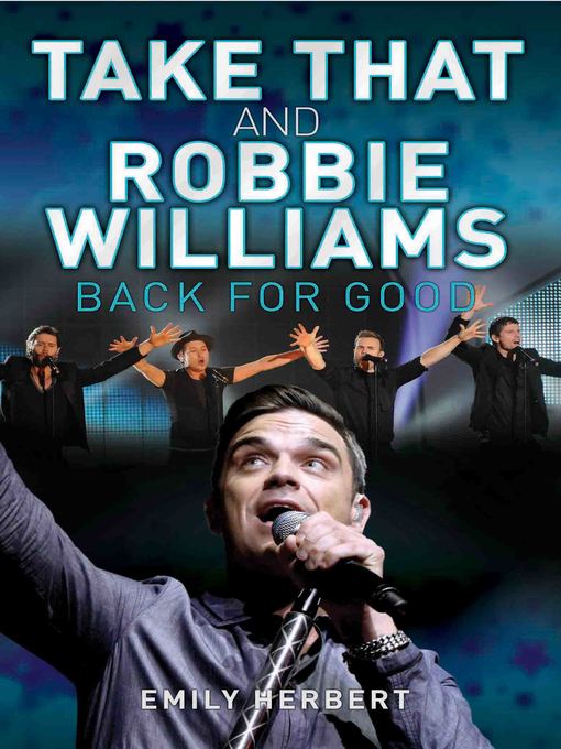 Title details for Take That and Robbie Williams by Emily Herbert - Available